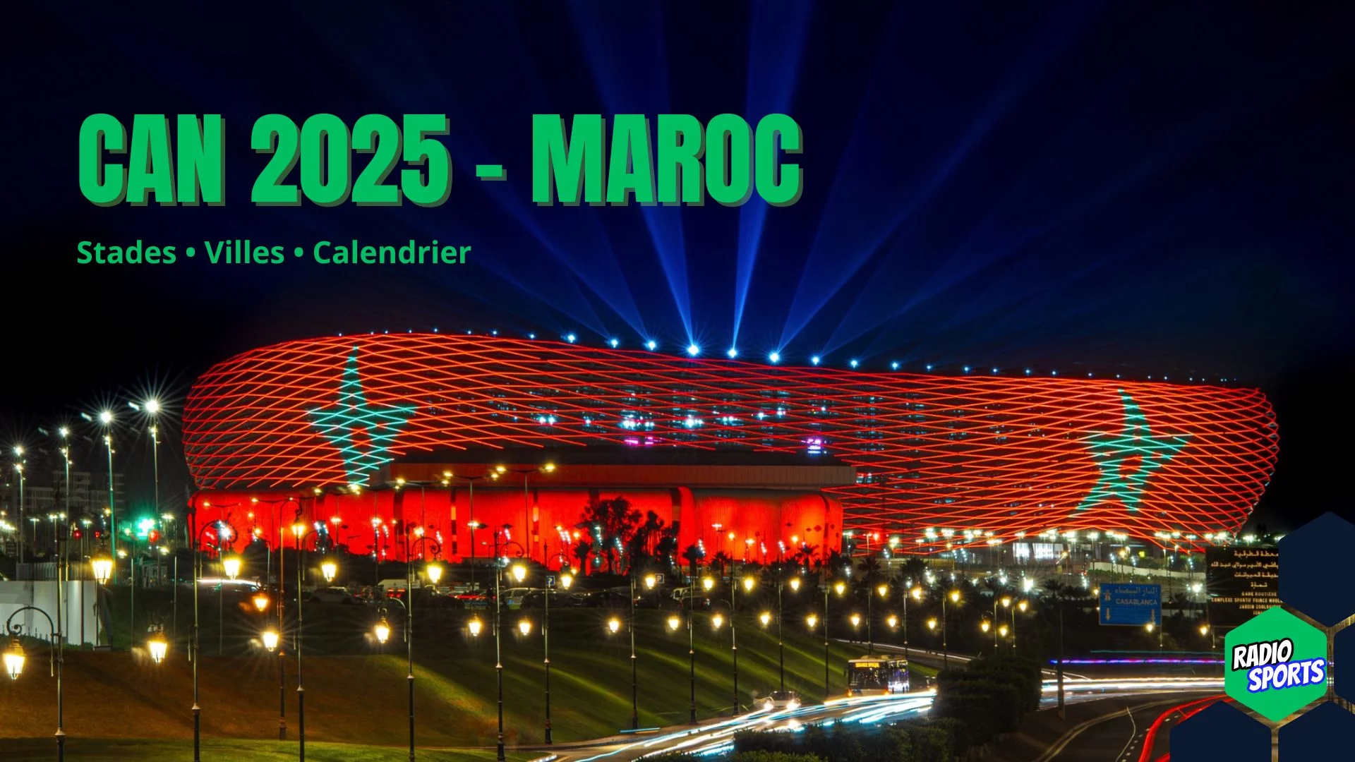 CAN 2025 au Maroc – stades, villes hôtes et calendrier